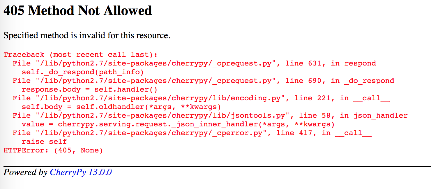 Invalid handle value. CHERRYPY Python. Ошибка 405. Ошибка 405 not allowed. Not specified.